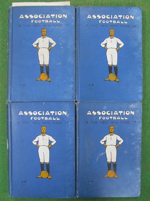 Lot 700 - Association Football and The Men Who Made It,...