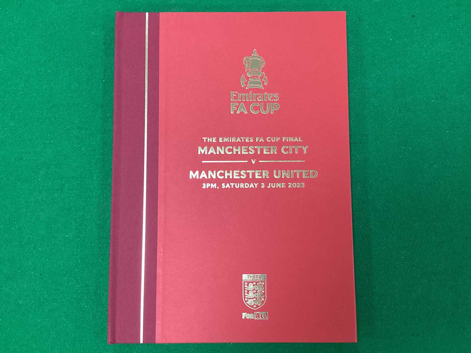Lot 776 - Hardback 2023 F.A Cup Final Manchester City v....
