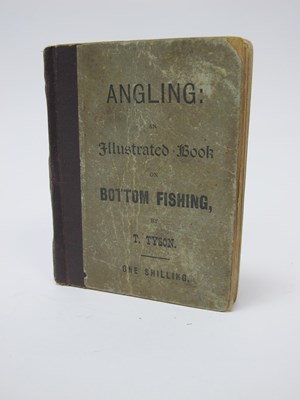 Lot 1269 - Tyson [T]: Angling, an Illustrated Book on...